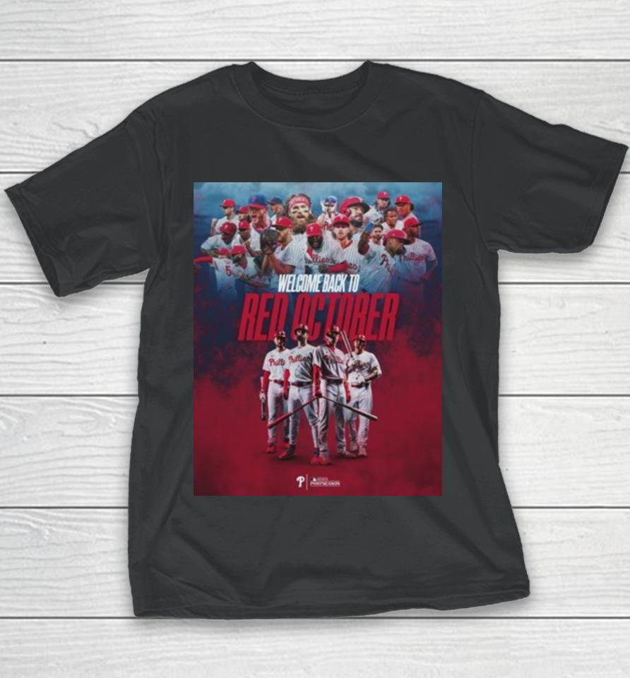 Philadelphia Phillies Welcome Back To Red October Youth T-Shirt