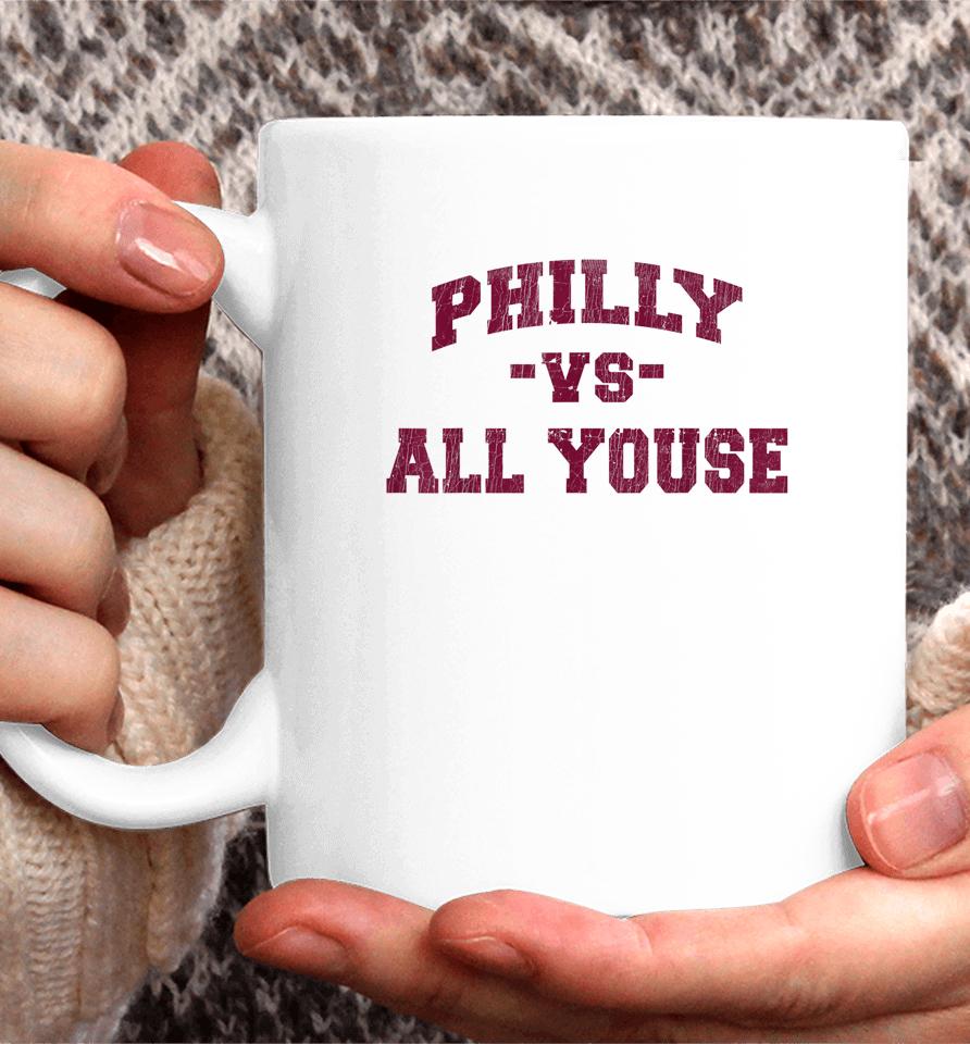 Philly Vs All Youse Coffee Mug