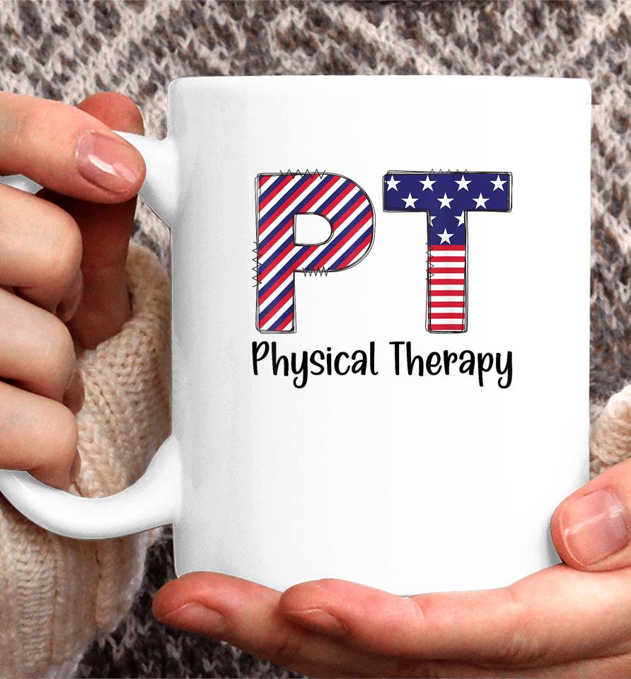 Physical Therapy 4Th Of July Design Cool Physical Therapist Coffee Mug