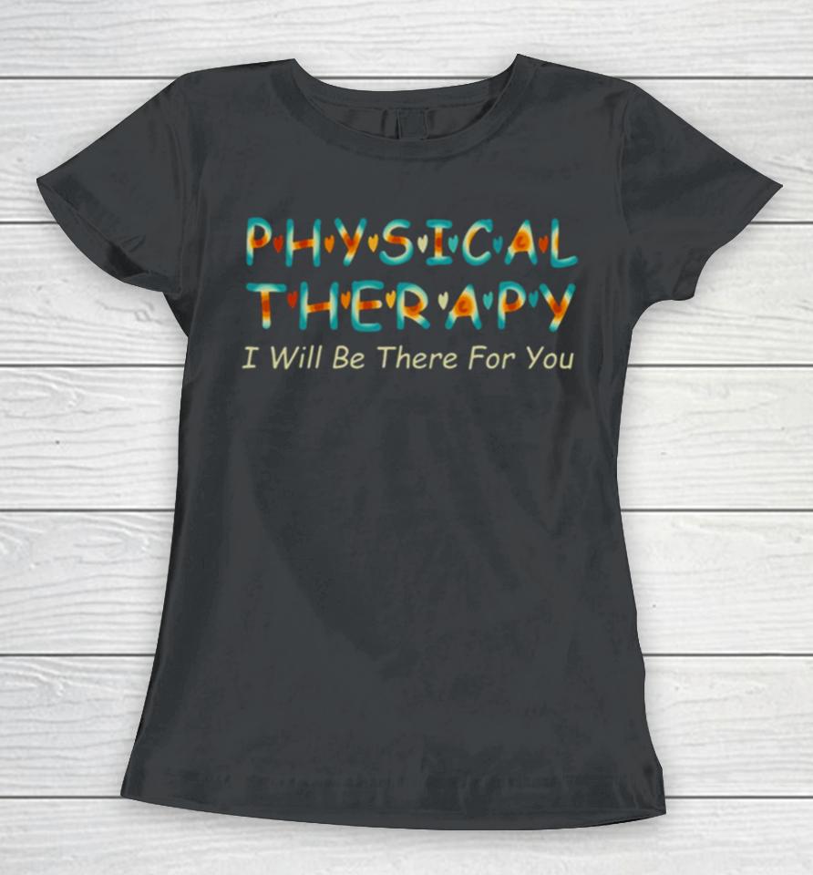 Physical Therapy Mom Therapist Women T-Shirt