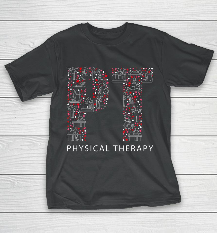 Physical Therapy Valentine Day Family Matching T-Shirt