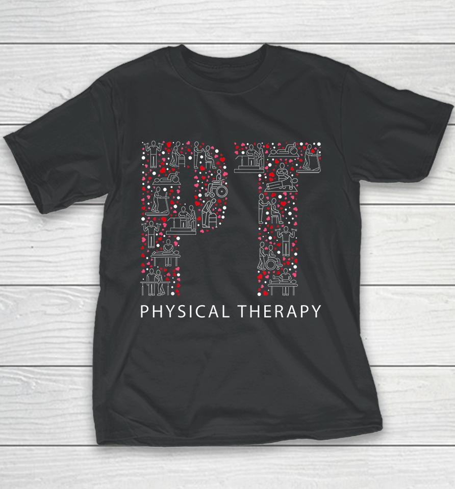 Physical Therapy Valentine Day Family Matching Youth T-Shirt