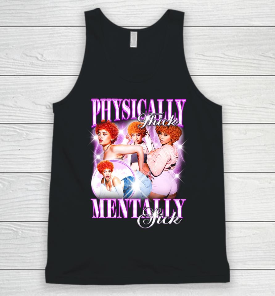 Physically Thick Mentally Sick Unisex Tank Top