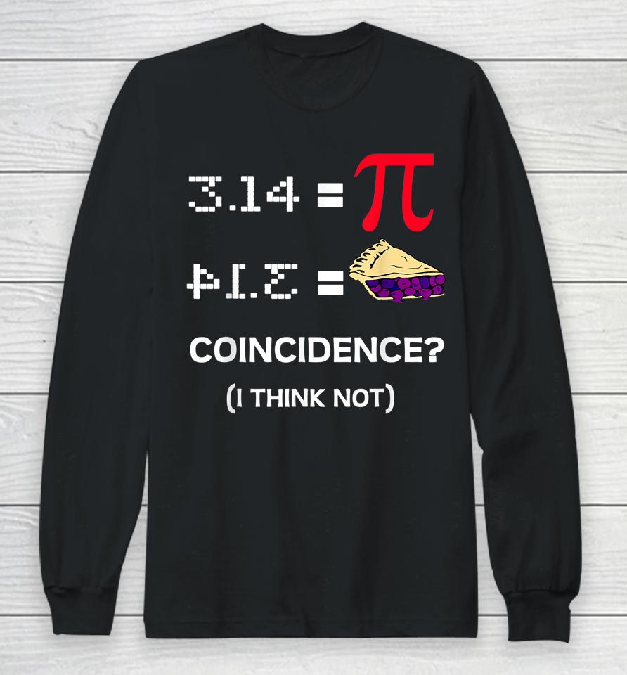 Pi Day 3,14 Pi Symbol Science And Math Teacher Gift Long Sleeve T-Shirt