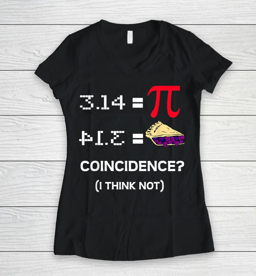 Pi Day 3,14 Pi Symbol Science And Math Teacher Gift Women V-Neck T-Shirt