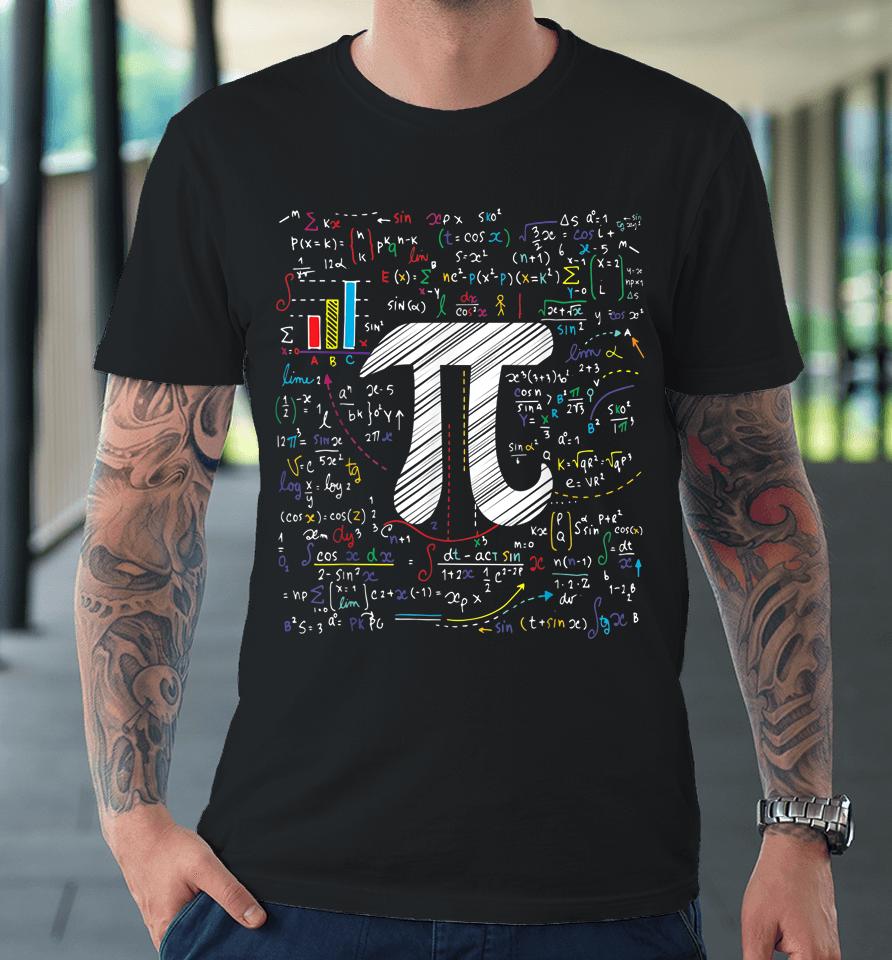 Pi Day Math Equation Teacher Student Geek Gifts Premium T-Shirt