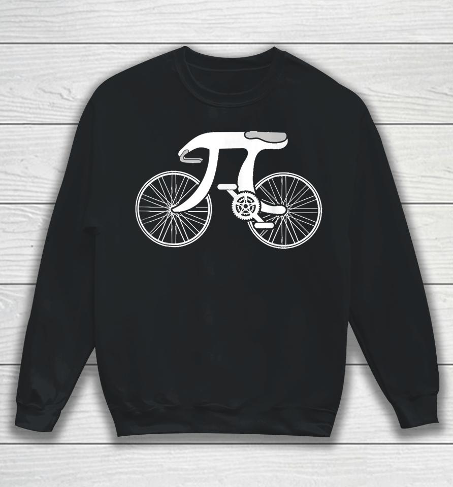 Pi Day Pi Cycle Bicycle Bike Math Symbol 3 14 Cyclist Pun Sweatshirt