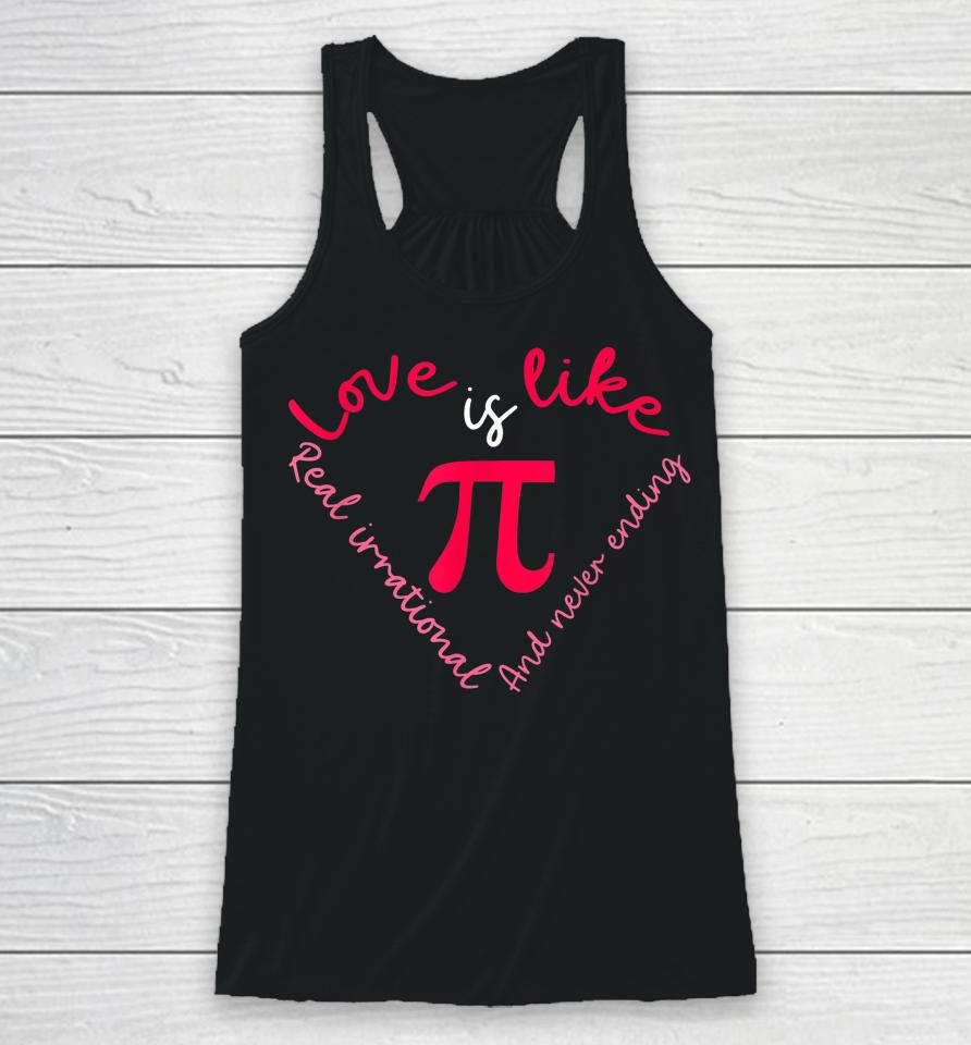 Pi Math Science Pi Day Valentine's Day Racerback Tank