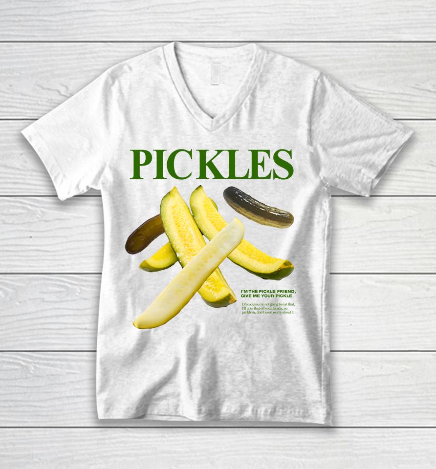 Pickles I'm Pickle Friend Give Me Your Pickle Unisex V-Neck T-Shirt