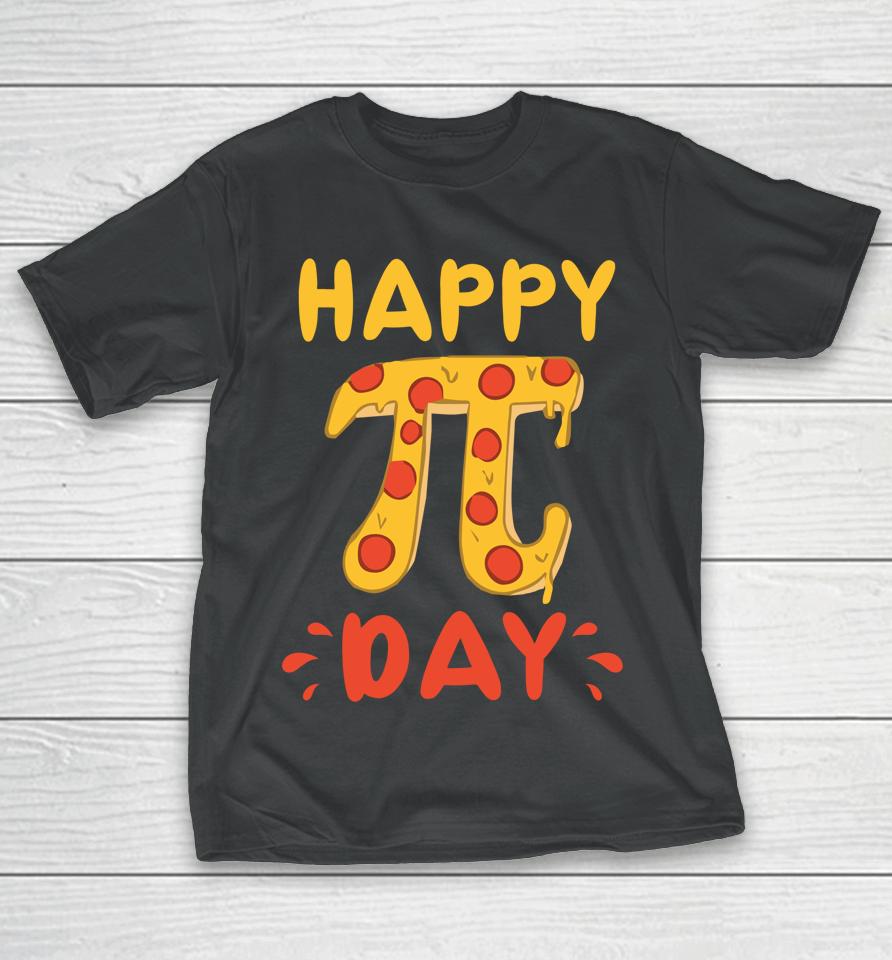 Pie Day Pizza Happy Pi Day T-Shirt