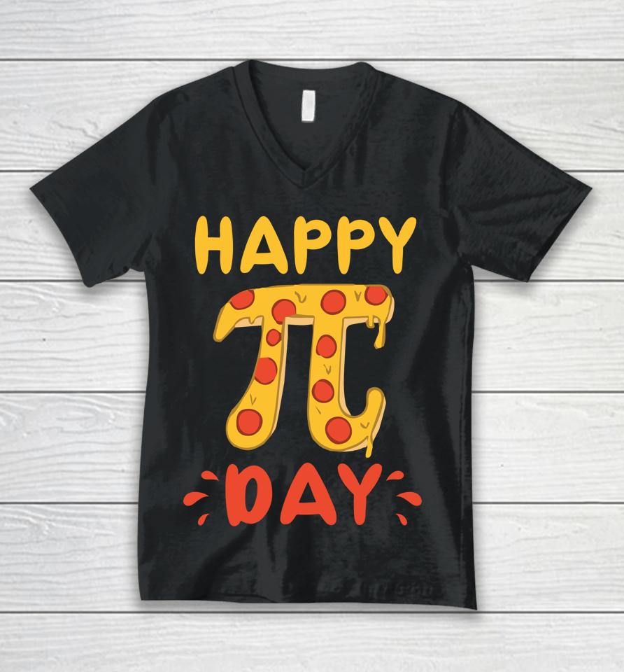 Pie Day Pizza Happy Pi Day Unisex V-Neck T-Shirt