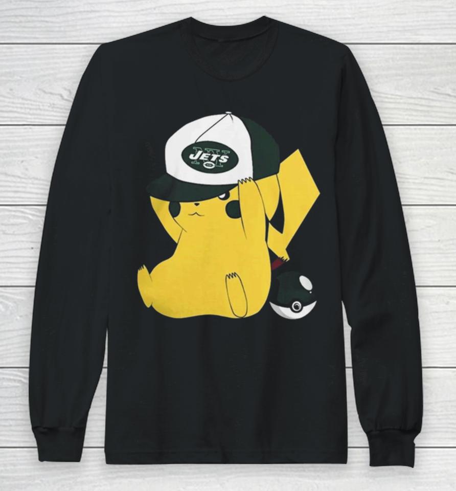 Pikachu Wear The Hat New York Jets Football Logo Long Sleeve T-Shirt