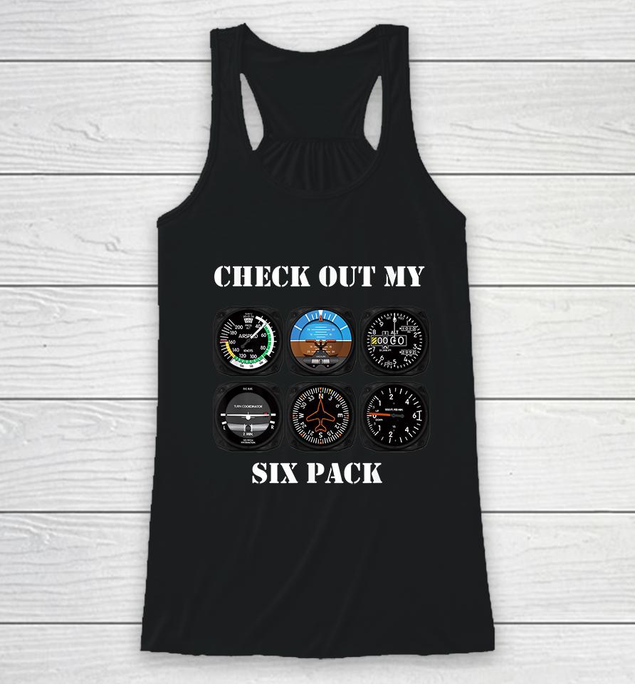 Pilot Aviation Check Out My Six Pack Flying Airplane Racerback Tank