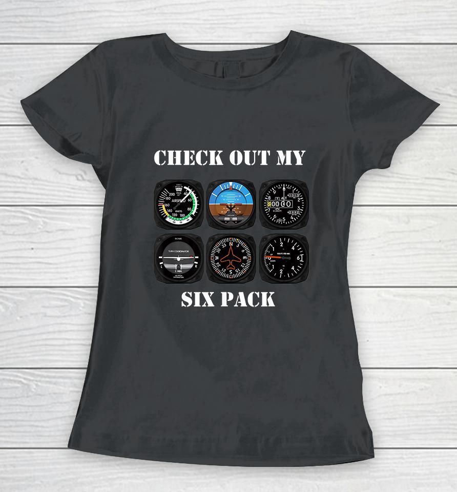 Pilot Aviation Check Out My Six Pack Flying Airplane Women T-Shirt