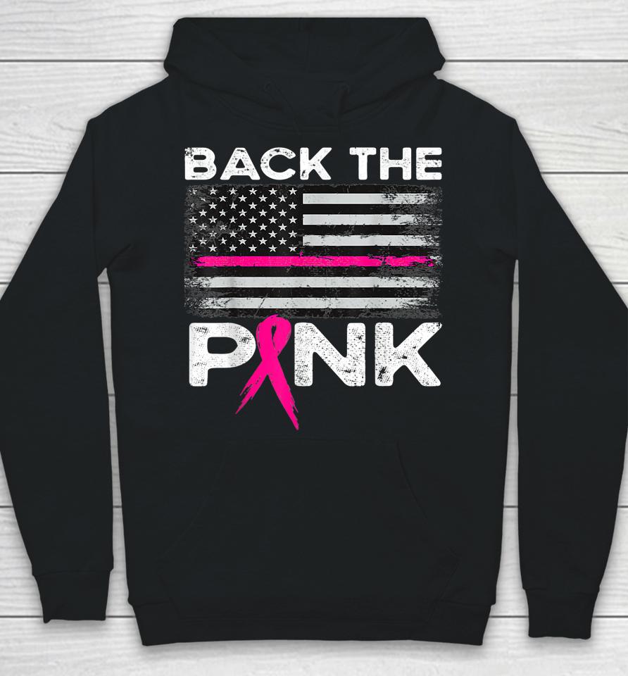Pink Breast Cancer Awareness American Flag Back The Pink Hoodie