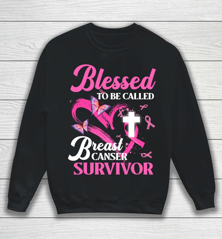 Pink Butterfly Blessed To Be Called Breast Cancer Survivor Sweatshirt