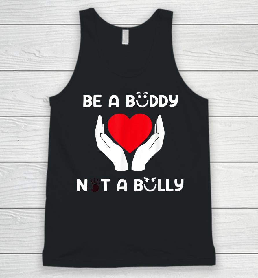 Pink Day Be A Buddy Not A Bully Anti Bullying Day Unisex Tank Top
