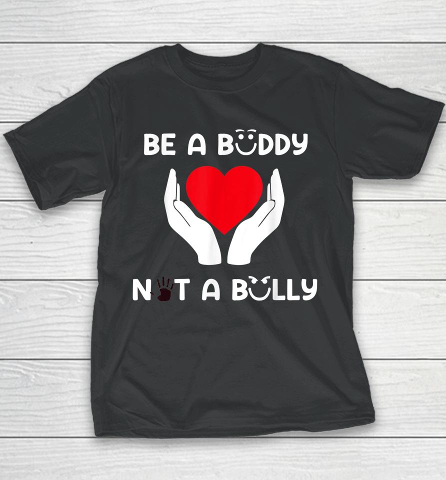 Pink Day Be A Buddy Not A Bully Anti Bullying Day Youth T-Shirt