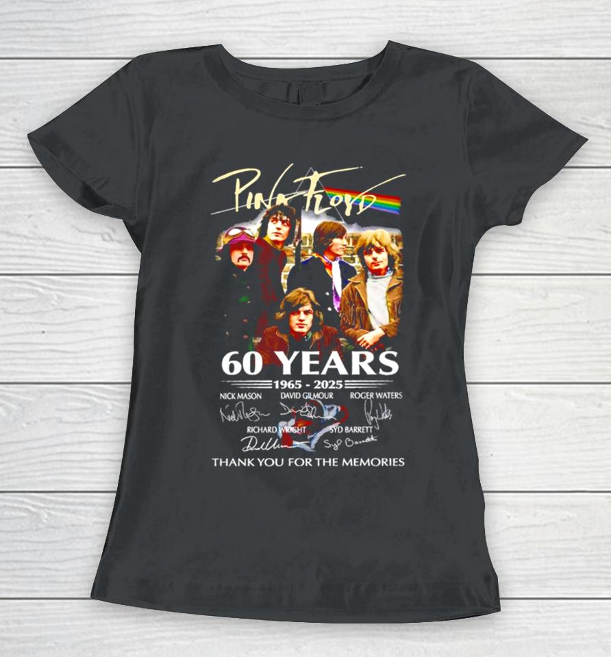 Pink Floyd Band 60 Years 1965 2025 Thank You For The Memories Signatures Women T-Shirt