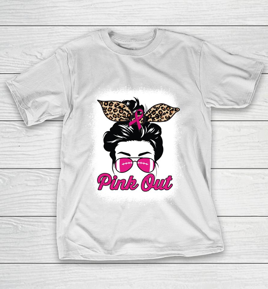 Pink Out Breast Cancer Awareness Football Bleached Messy Bun T-Shirt