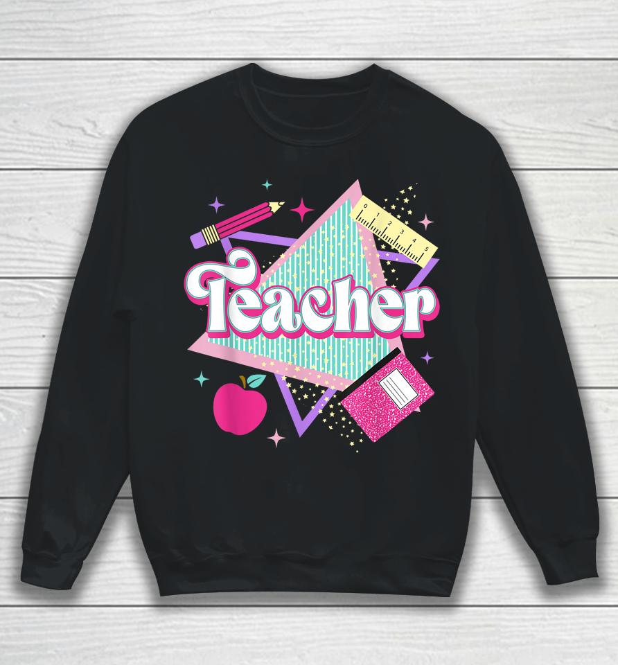 Pink Teacher 90S With Apple Ruler Pencil Book Back To School Sweatshirt