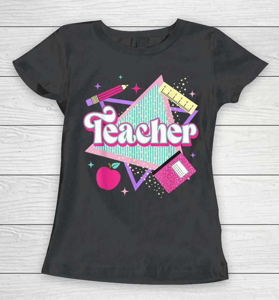 Pink Teacher 90S With Apple Ruler Pencil Book Back To School Women T-Shirt