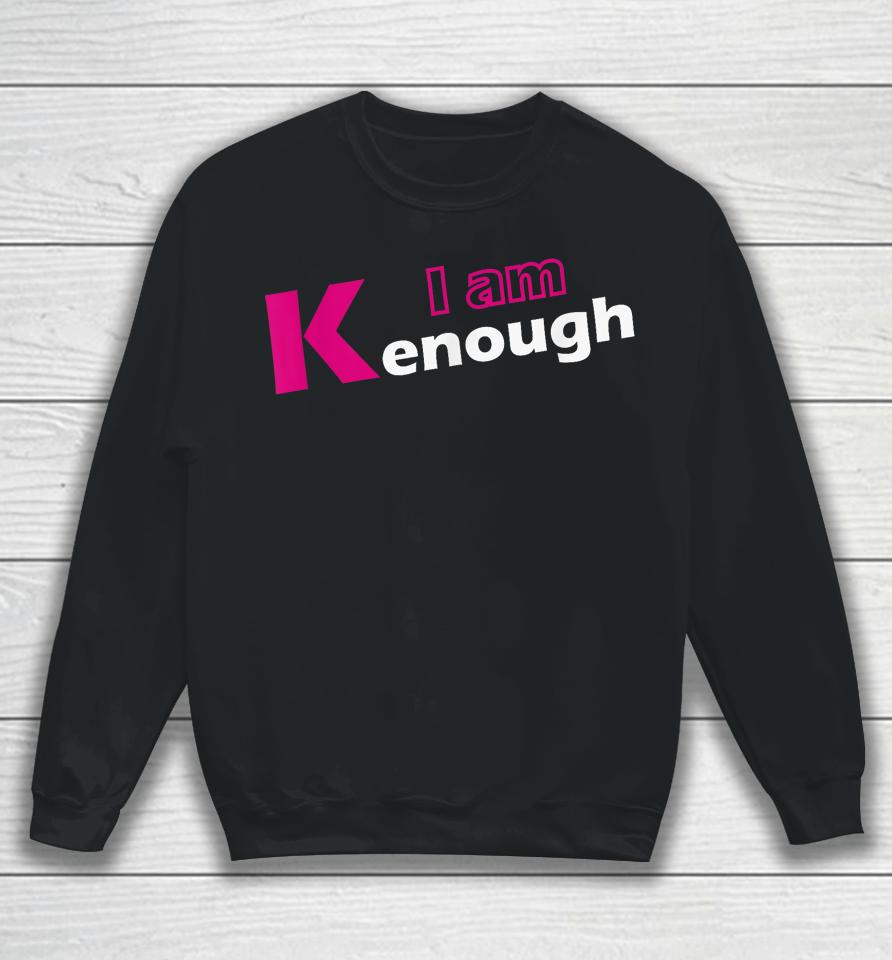 |Pinky I'm Ken I Am Ken Funny Enough Sweatshirt
