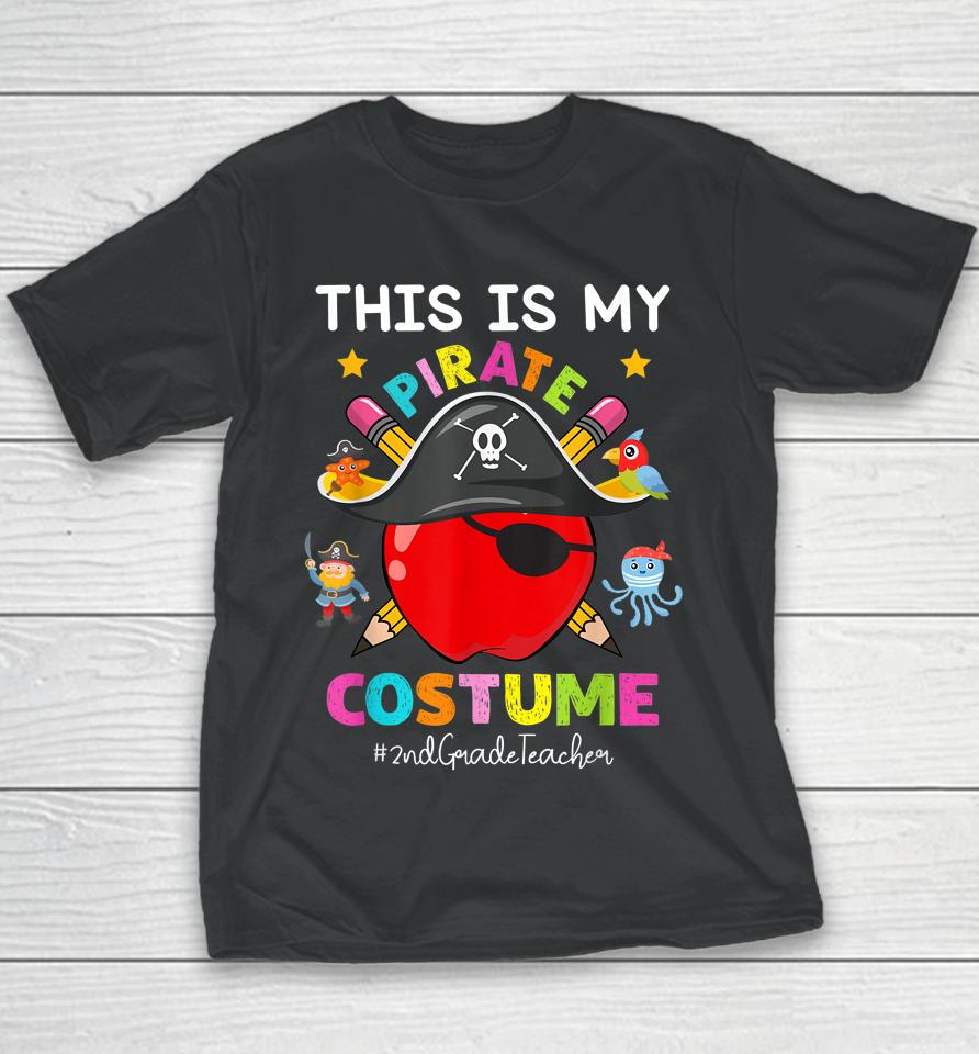 Pirate 2Nd Grade Teacher Spooky Halloween Costume Pirate Day Youth T-Shirt