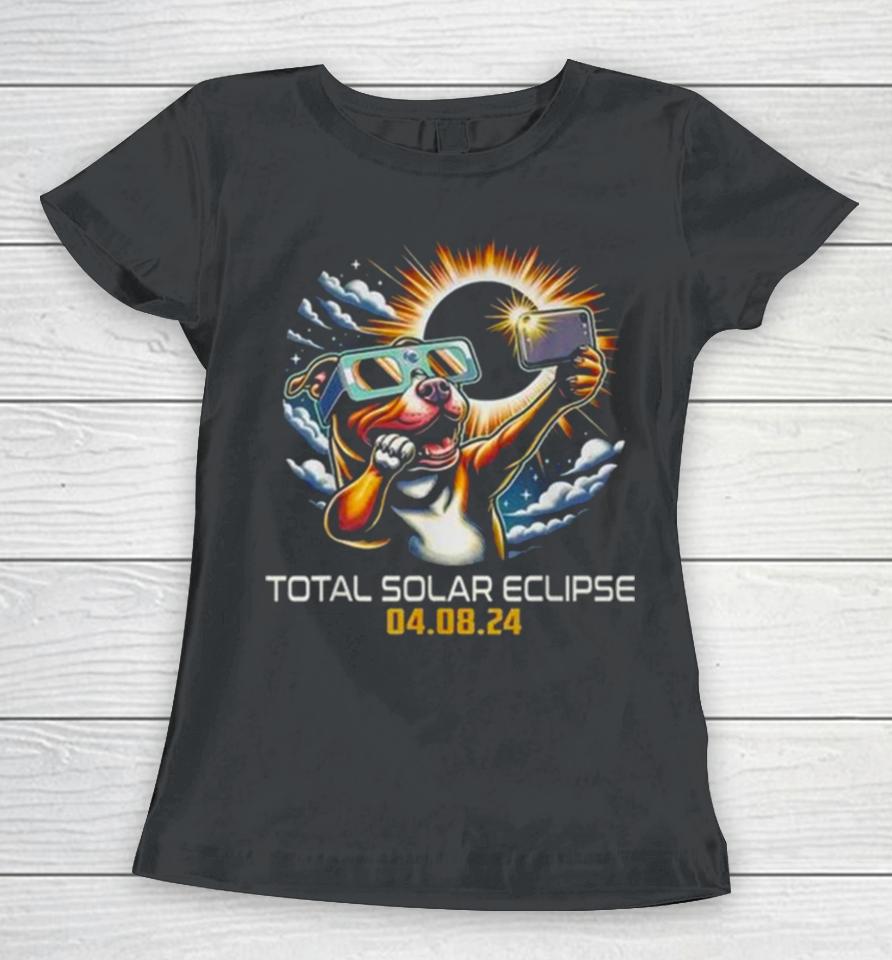 Pit Bull Dog Selfie Solar Eclipse 2024 Women T-Shirt