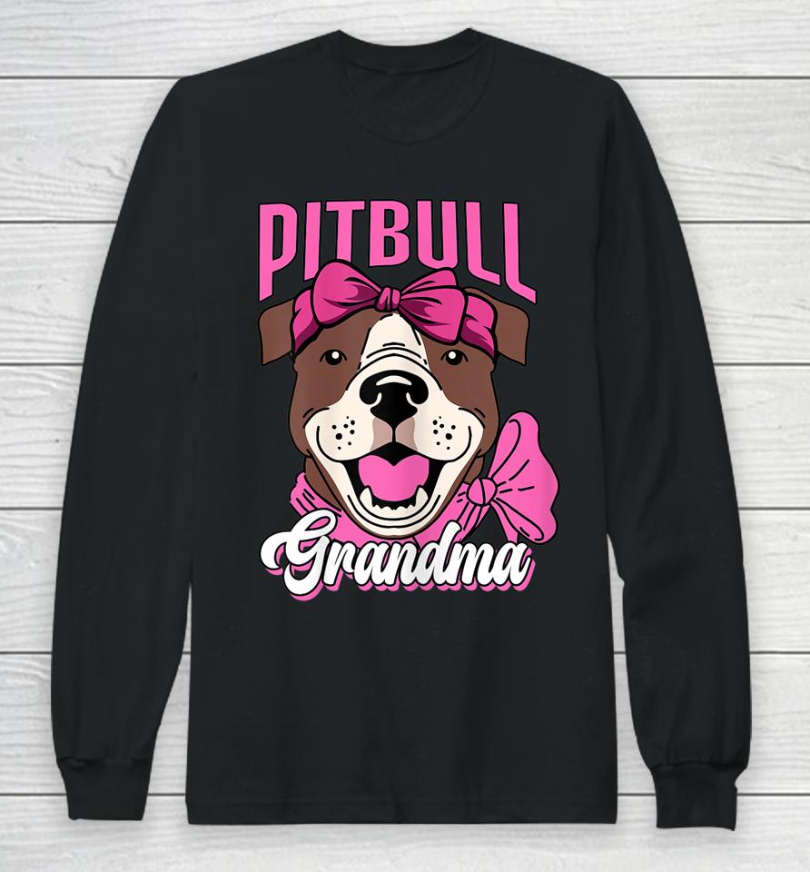 Pitbull Grandma Pittie Dog Lover Mom Mother's Day Long Sleeve T-Shirt
