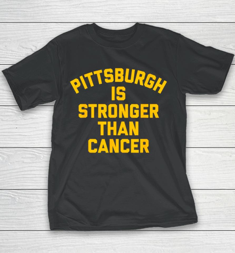 Pittsburgh Is Stronger Than Cancer 2024 Youth T-Shirt