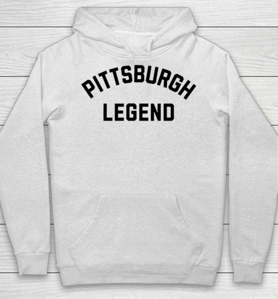 Pittsburgh Legend Hoodie
