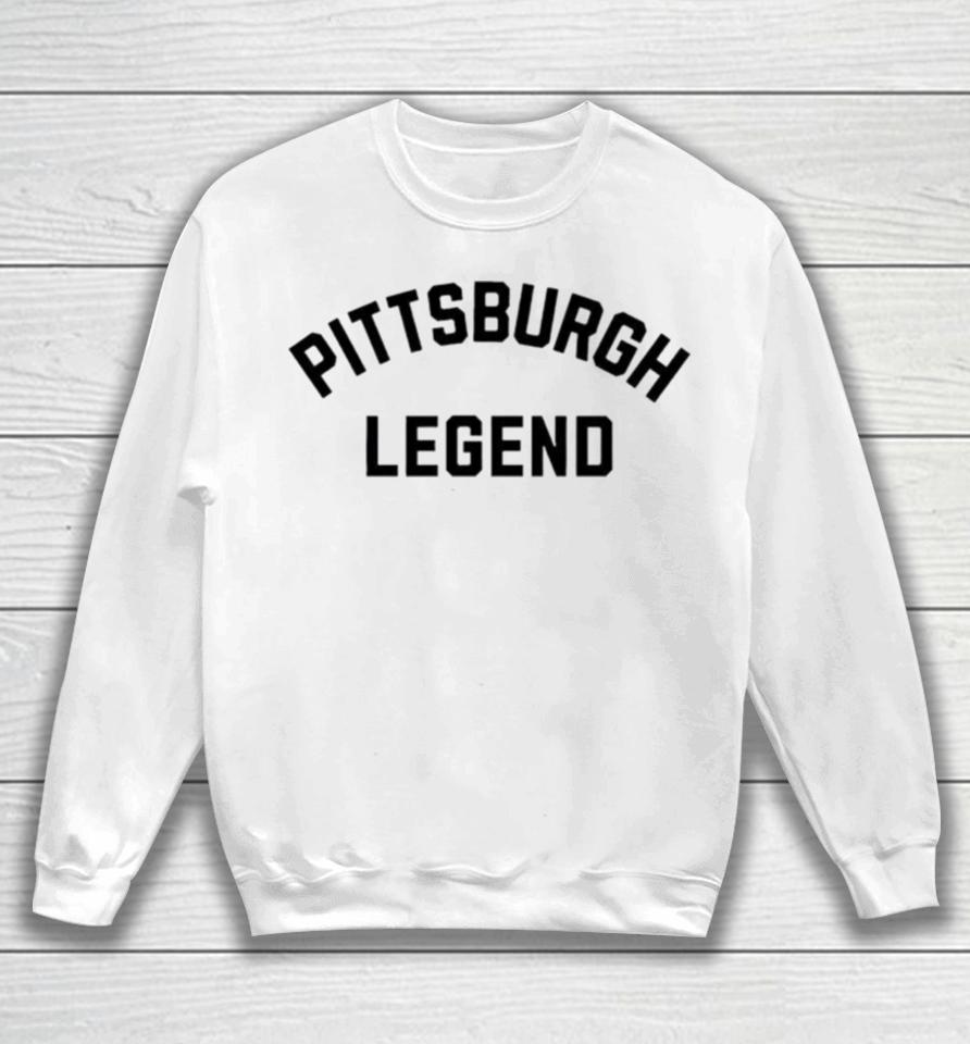 Pittsburgh Legend Sweatshirt