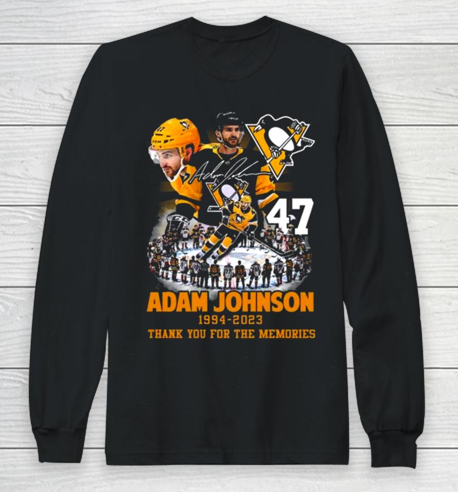 Pittsburgh Penguins Adam Johnson 1994 2023 Thank You For The Memories Signature Long Sleeve T-Shirt