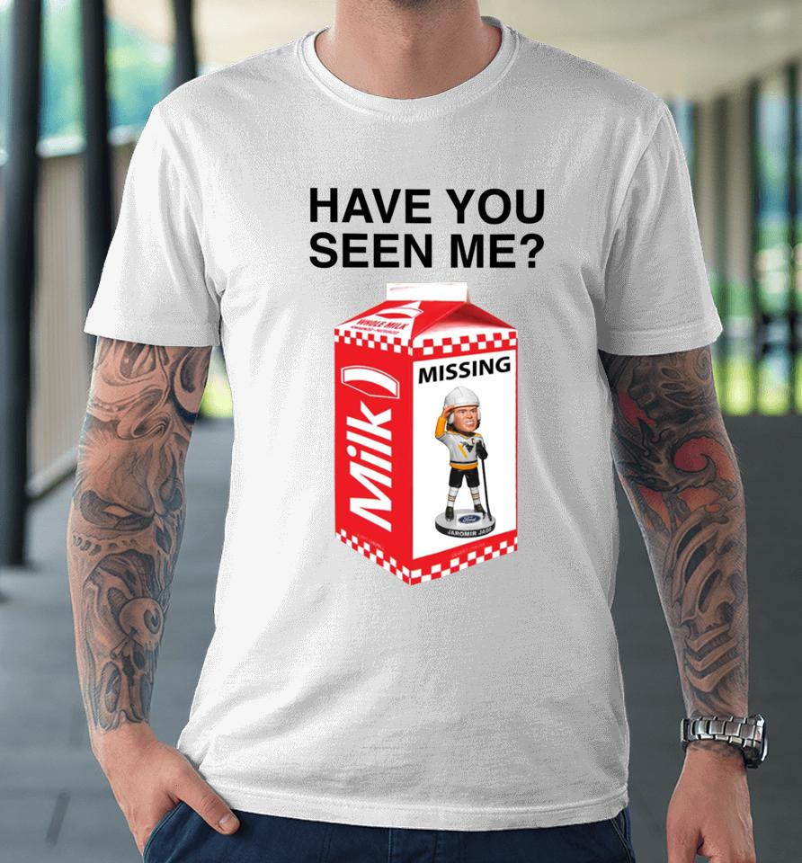Pittsburgh Penguins Jaromír Jágr Have You Seen Me Missing Milk Premium T-Shirt