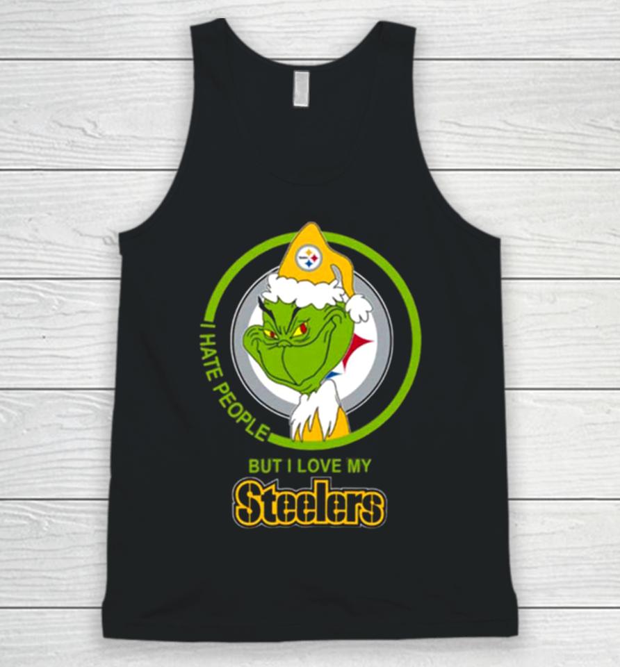 Pittsburgh Steelers Nfl Christmas Grinch I Hate People But I Love My Favorite Football Team Unisex Tank Top