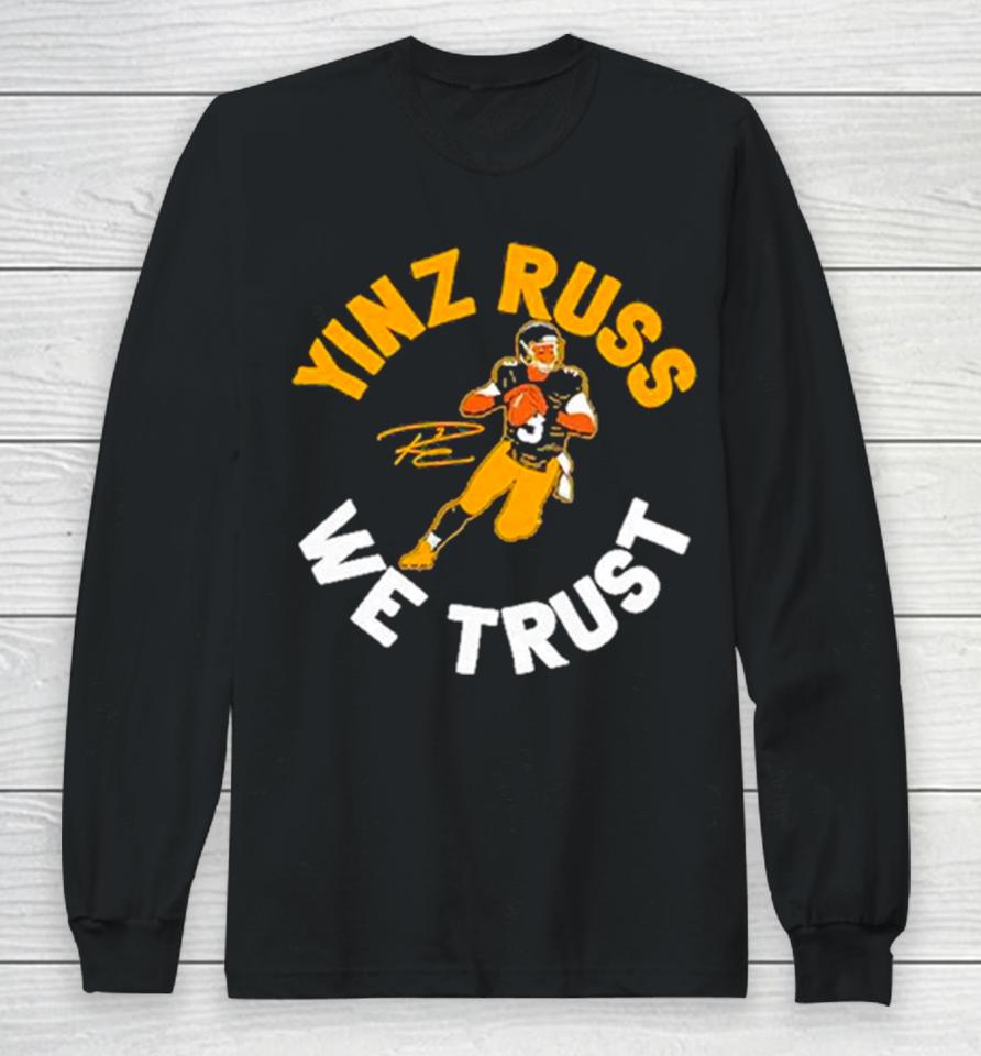 Pittsburgh Steelers Russell Wilson Yinz Russ We Trust Long Sleeve T-Shirt