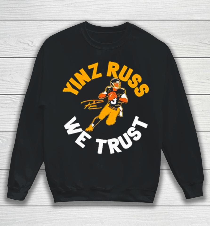 Pittsburgh Steelers Russell Wilson Yinz Russ We Trust Sweatshirt