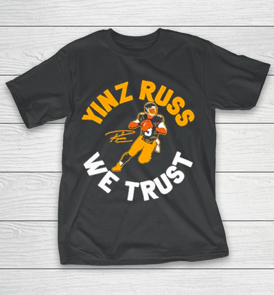 Pittsburgh Steelers Russell Wilson Yinz Russ We Trust T-Shirt