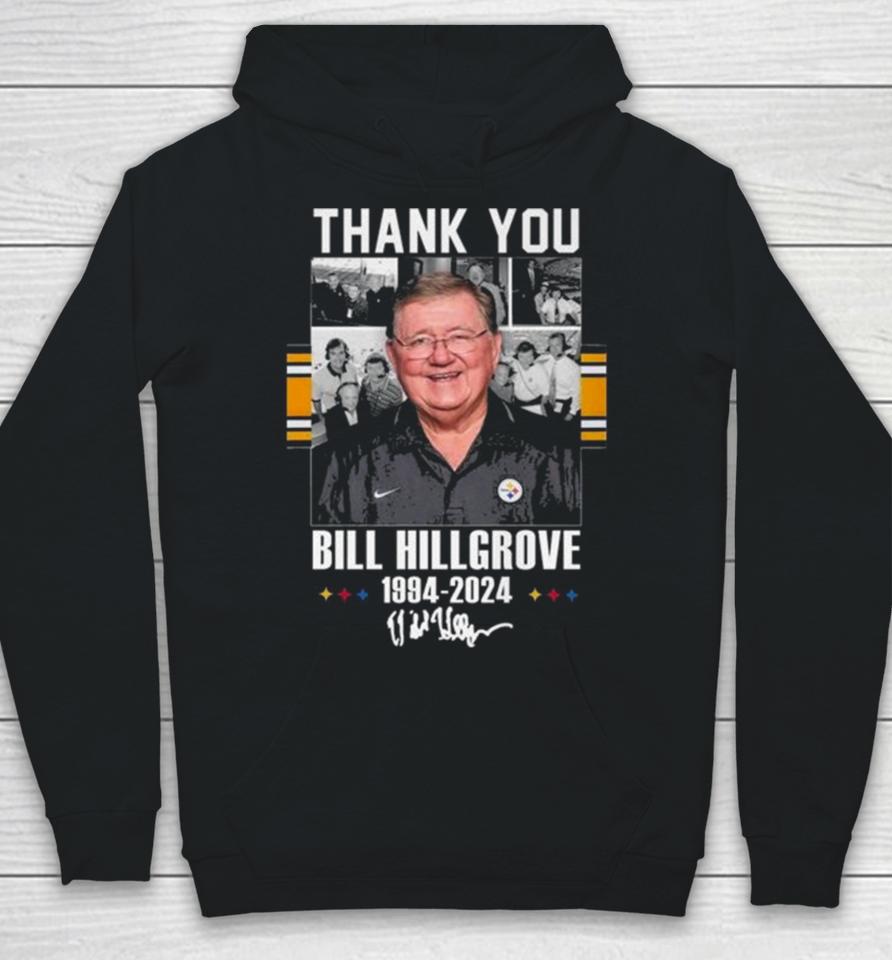 Pittsburgh Steelers Thank You Bill Hillgrove 1994 2024 Signature Hoodie