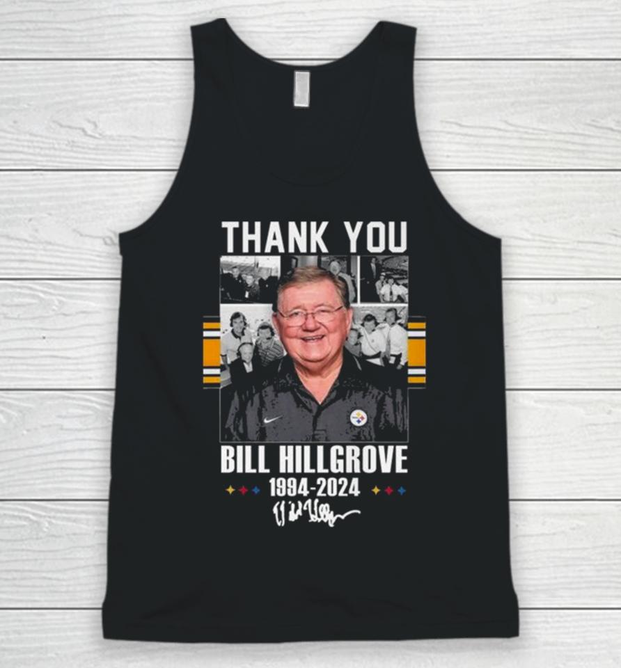 Pittsburgh Steelers Thank You Bill Hillgrove 1994 2024 Signature Unisex Tank Top