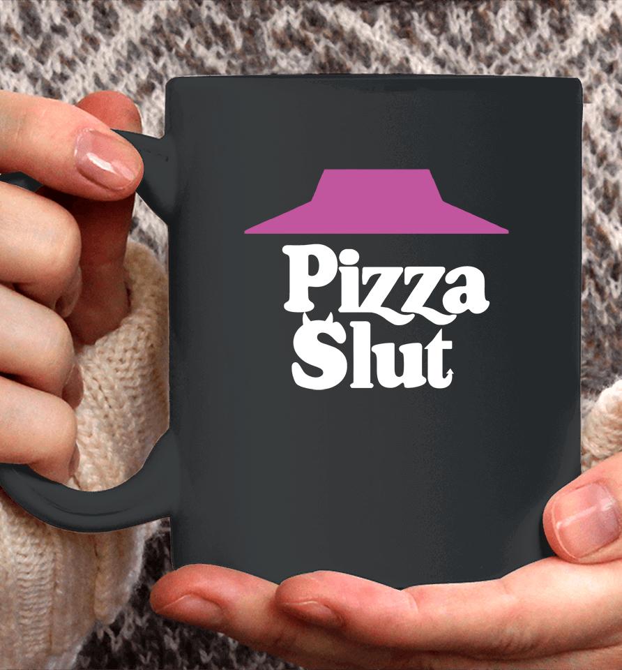 Pizza Slut Liberty Lyss Coffee Mug