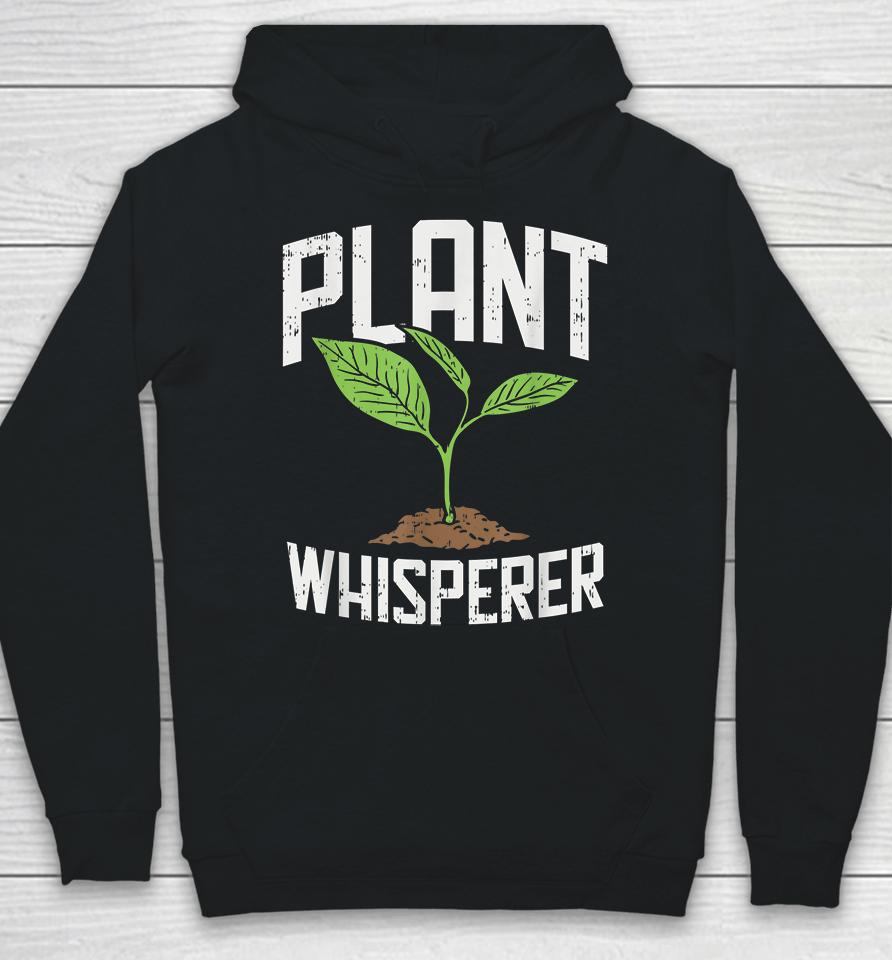 Plant Whisperer Garden Hoodie