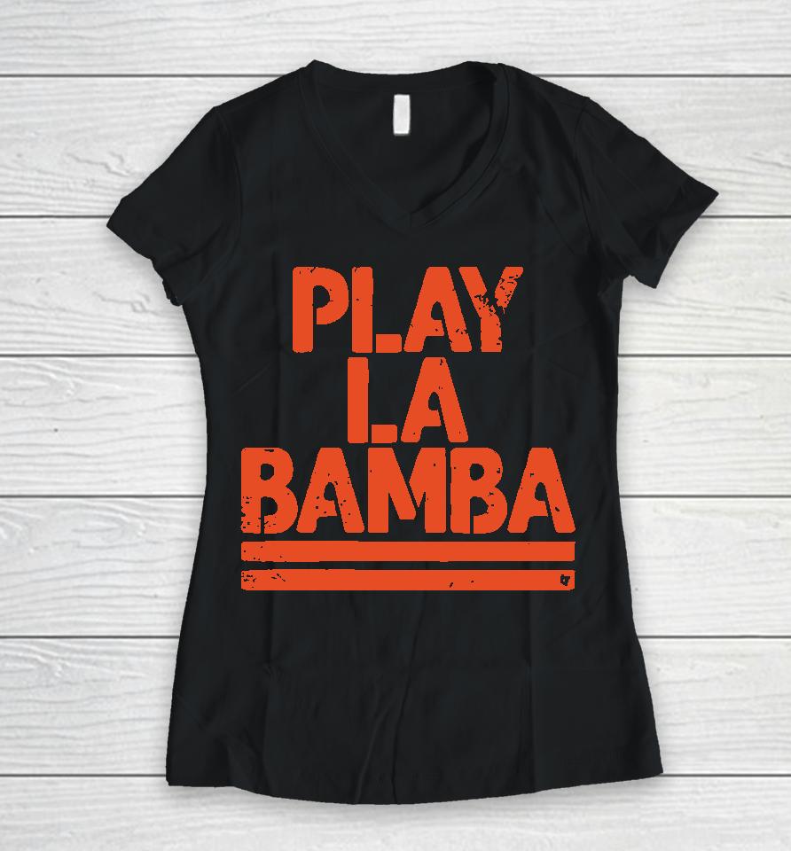 Play La Bamba Women V-Neck T-Shirt
