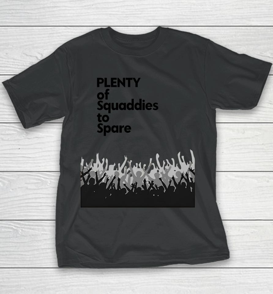 Plenty Of Squaddies To Spare Youth T-Shirt