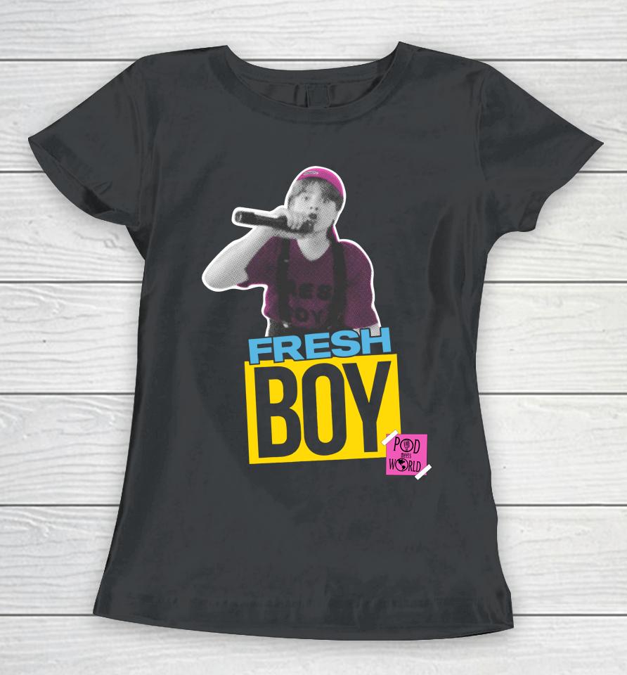 Podmeetsworldshow Fresh Boy Women T-Shirt