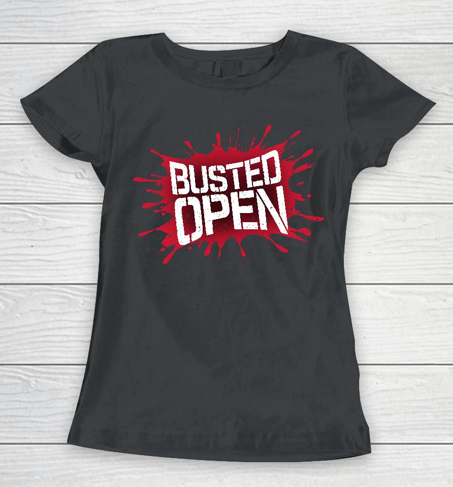 Podswag Busted Open Bloody Good Women T-Shirt