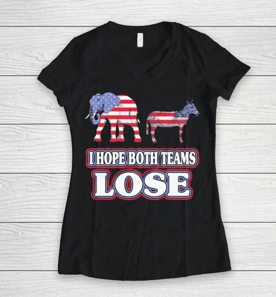 Political I Hope Both Teams Lose Women V-Neck T-Shirt