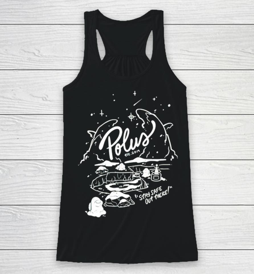 Polus Spay Safe Out There Racerback Tank