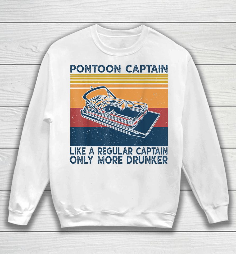 Pontoon Captain Like A Regular Captain Sweatshirt